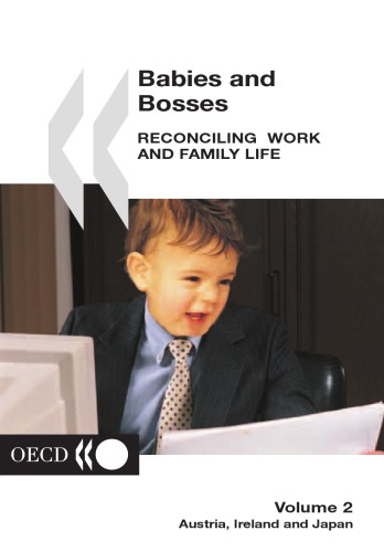 Babies and Bosses - Reconciling Work and Family Life (Volume 2)