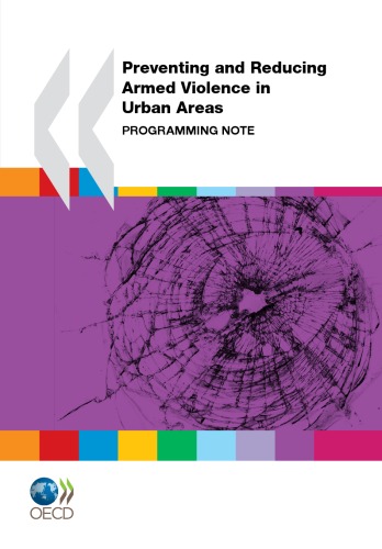 Preventing and Reducing Armed Violence in Urban Areas : Programming Note