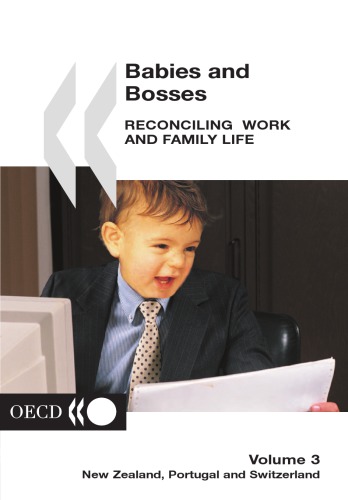 Babies and Bosses - Reconciling Work and Family Life, Volume 3