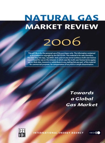 Natural Gas Market Review 2006 : Towards a Global Gas Market.