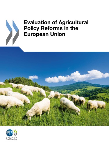 Evaluation of Agricultural Policy Reforms in