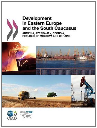 Development in Eastern Europe and the South Caucasus : Armenia, Azerbaijan, Georgia, Republic of Moldova and Ukraine.