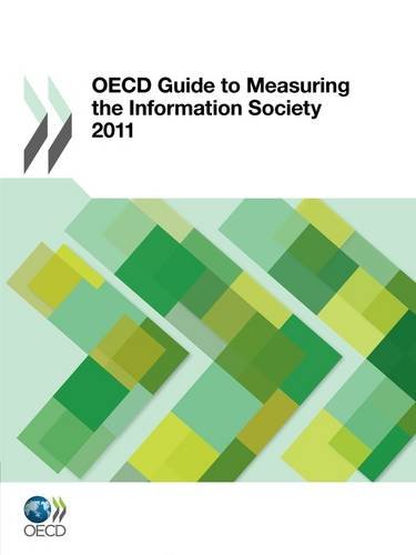 OECD guide to measuring the information society, 2011