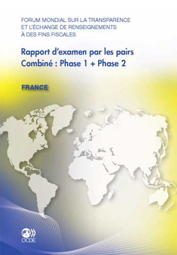 Forum Mondial Sur La Transparence Et L'Echange de Renseignements a Des Fins Fiscales Rapport D'Examen Par Les Pairs