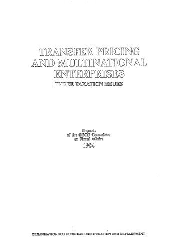 Transfer pricing and multinational enterprises : three taxation issues ; reports of the OECD Committee on Fiscal Affairs.