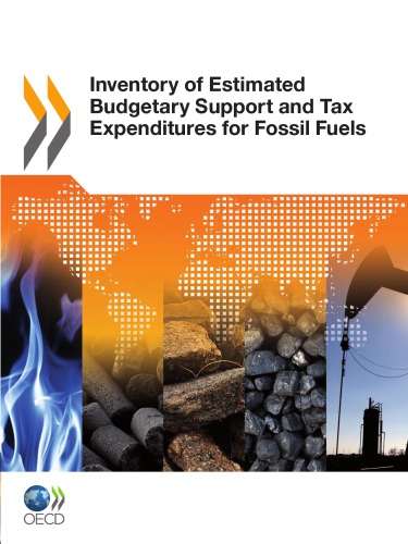 Inventory of Estimated Budgetary Support and Tax Expenditures for Fossil Fuels