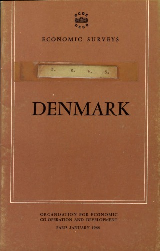 OECD Economic Surveys: Denmark 1966.