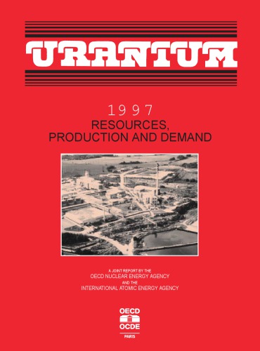 Uranium Resources, Production and Demand, 1997 (1998 Edition).