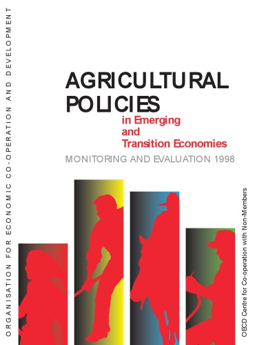 Agricultural policies in emerging and transition economies : Monitoring and evaluation 1998