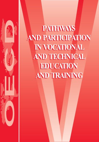 Pathways and Participation in Vocational and Technical Education and Training.