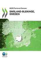 OECD Territorial Reviews: Småland-Blekinge, Sweden 2012