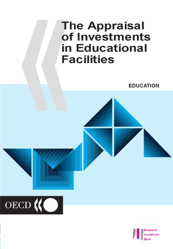 The Appraisal of Investments in Educational Facilities