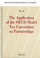 The Application of the OECD model tax convention to partnerships