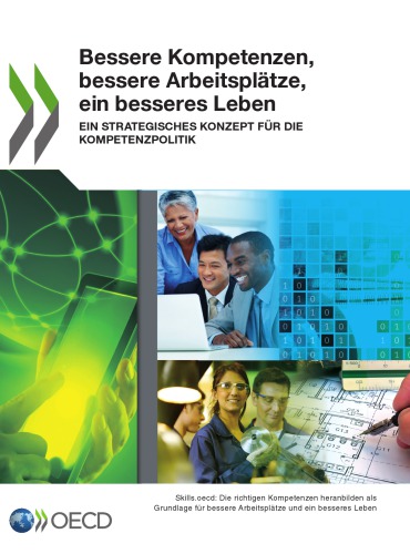 Bessere Kompetenzen, Bessere Arbeitsplatze, Ein Besseres Leben