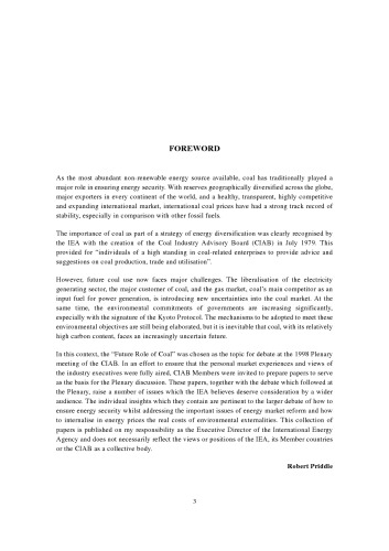 The Future role of coal : markets, supply and the environment : CIAB members' papers and discussion at the 1998 CIAB Plenary.