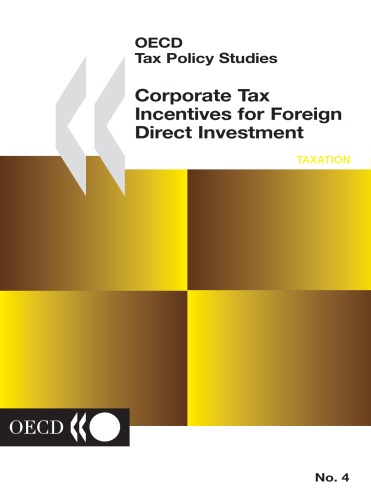 Corporate Tax Incentives for Foreign Direct Investment (No. 4)