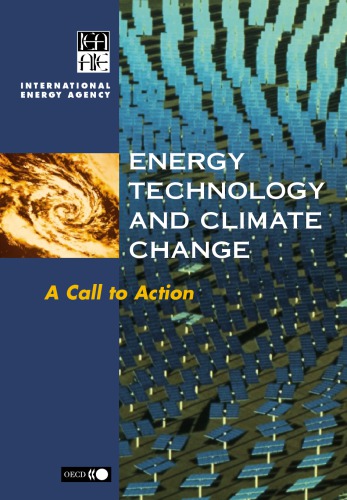 Energy Technology and Climate Change a Call to Action