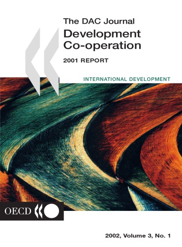 Development Co-operation Report 2001 : Efforts and Policies of the Members of the Development Assistance Committee.