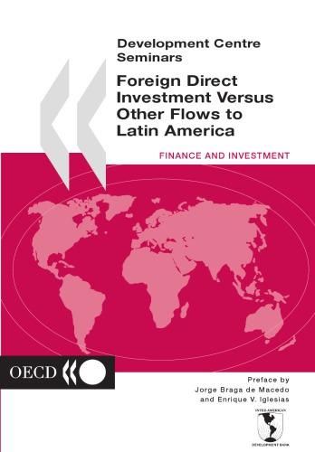 Foreign Direct Investment versus other Flows to Latin America