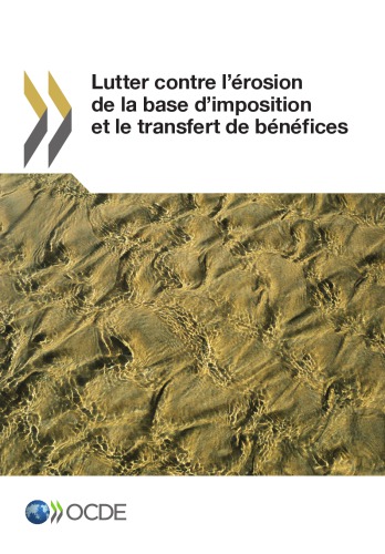 Lutter Contre L'Erosion de La Base D'Imposition Et Le Transfert de Benefices