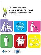 A Good Life in Old Age?