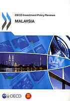 OECD Investment Policy Reviews: Malaysia 2013