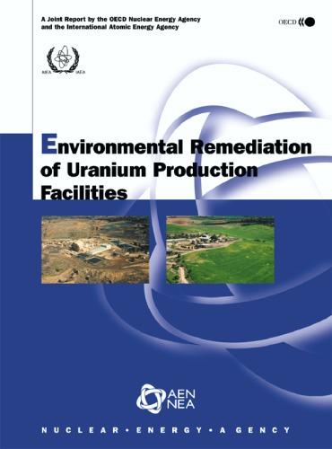 Environmental Remediation Of Uranium Production Facilities