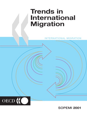 Trends in International Migration 2001 : Continuous Reporting System on Migration.