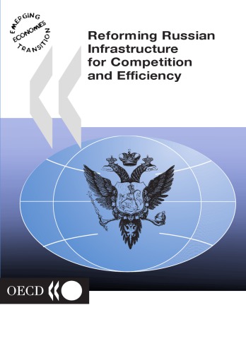 Reforming Russian Infrastructure for Competition and Efficiency