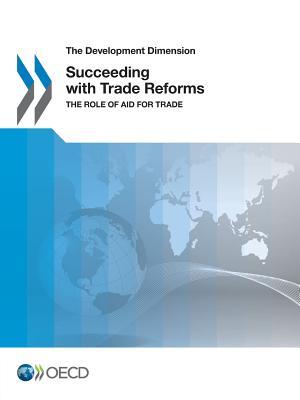 Succeeding with Trade Reforms