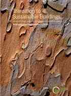 Transition to Sustainable Buildings