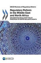 Regulatory Reform in the Middle East and North Africa