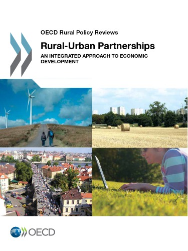 OECD Rural Policy Reviews : an Integrated Approach to Economic Development.