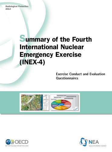 Summary of the Fourth International Nuclear Emergency Exercise (INEX-4) : Exercise Conduct and Evaluation Questionnaires