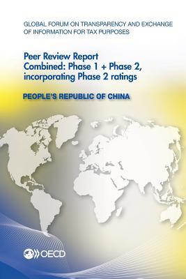 Global Forum on Transparency and Exchange of Information for Tax Purposes Peer Reviews