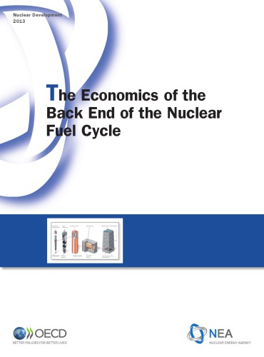 The economics of the back end of the nuclear fuel cycle