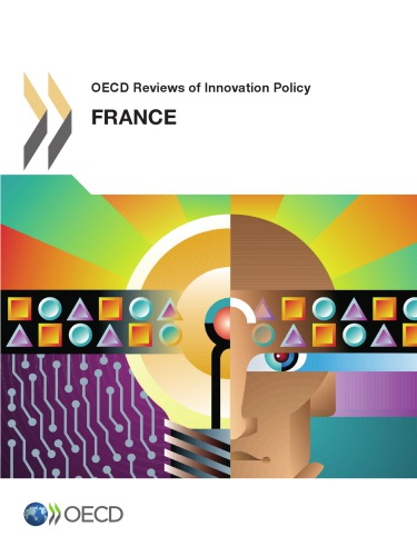 OECD reviews of innovation policy. France 2014.