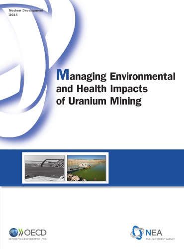 Managing Environmental and Health Impacts of Uranium Mining