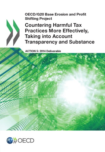 Countering harmful tax practices more effectively, taking into account transparency and substance