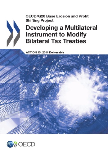 Developing a multilateral instrument to modify bilateral tax treaties