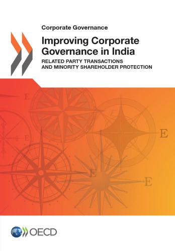 Improving Corporate Governance in India : Related Party Transactions and Minority Shareholder Protection