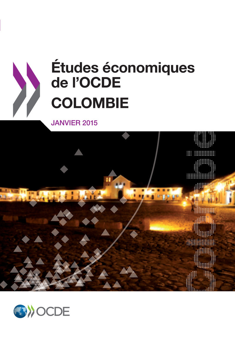 Études économiques de l'OCDE : Colombie 2015.