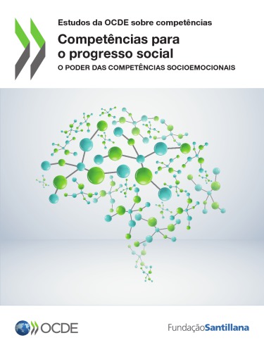 Skills for social progress : the power of social and emotional skills