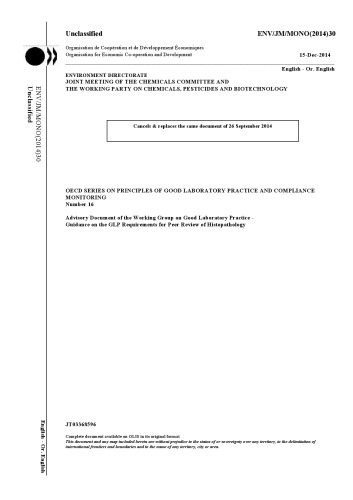 Advisory document of the Working Group on Good Laboratory Practice : guidance on the GLP requirements for peer review of histopathology.