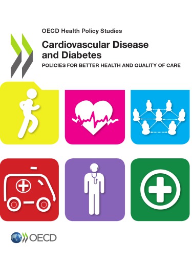 Cardiovascular Disease and Diabetes: Policies for Better Health and Quality of Care