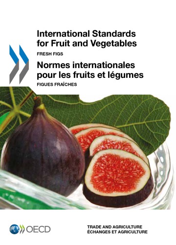 Fresh figs = Figues fraîches.