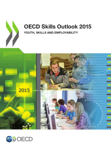 OECD Skills Outlook 2015 : Youth, Skills and Employability