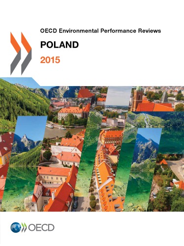 OECD environmental performance reviews. Poland 2015.