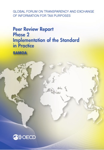 Global Forum on Transparency and Exchange of Information for Tax Purposes Peer Reviews