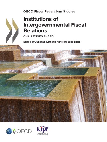 OECD Fiscal Federalism Studies Institutions of Intergovernmental Fiscal Relations